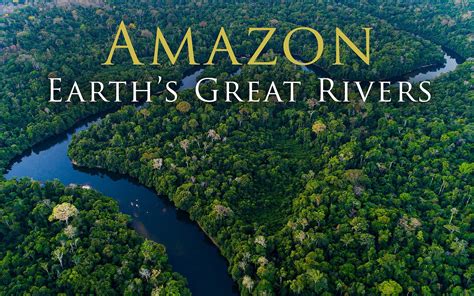 亚马逊河流纪录片
