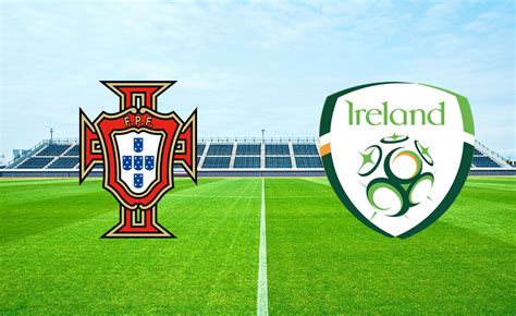 葡萄牙vs爱尔兰半全场预测